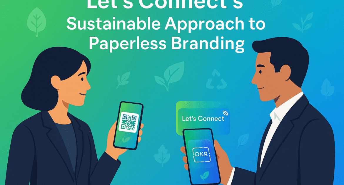 Lets Connects Sustainable Approach To Paperless Branding Min